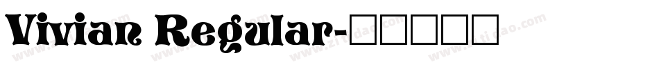 Vivian Regular字体转换